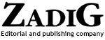 Editorial and publishing company, ZADIG